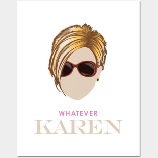 Whatever Karen Posters and Art